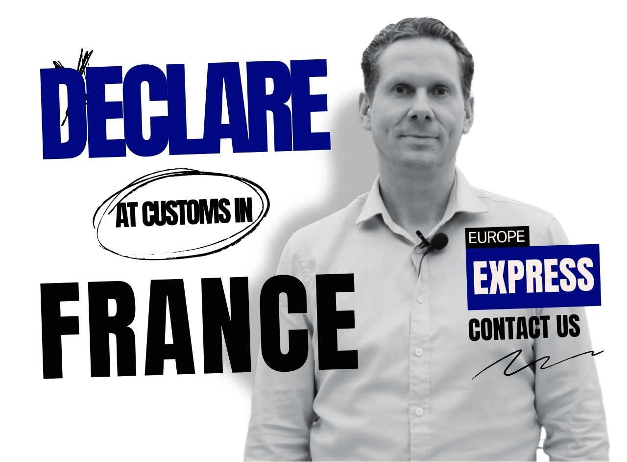 What Do You Have to Declare at Customs Clearance in France